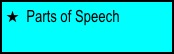   Parts of Speech