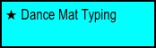  Dance Mat Typing
