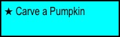  Carve a Pumpkin